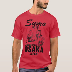 Humore Sumo Wrestler Judo Osaka Japan Wrestler S T-Shirt