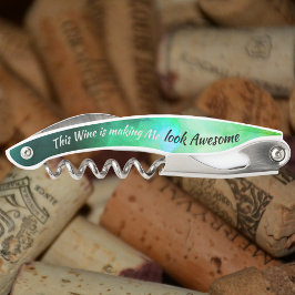 Humorer Glam Wein macht mich Phantastisch grün aus Kellnermesser