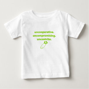 Humorisches Baby: unkooperativ, kompromisslos Baby T-shirt