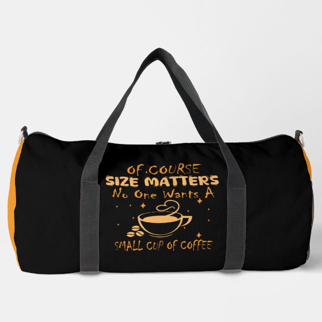 Humorous Coffee Lovers Motivational Design Duffle Bag (Vorderseite)
