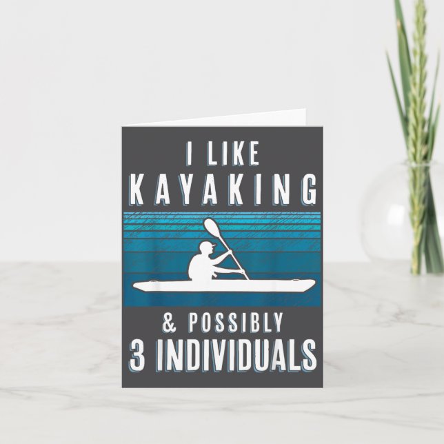 Humorous Kayaking Quote Funny Kayak Saying For Kay Karte (Vorderseite)