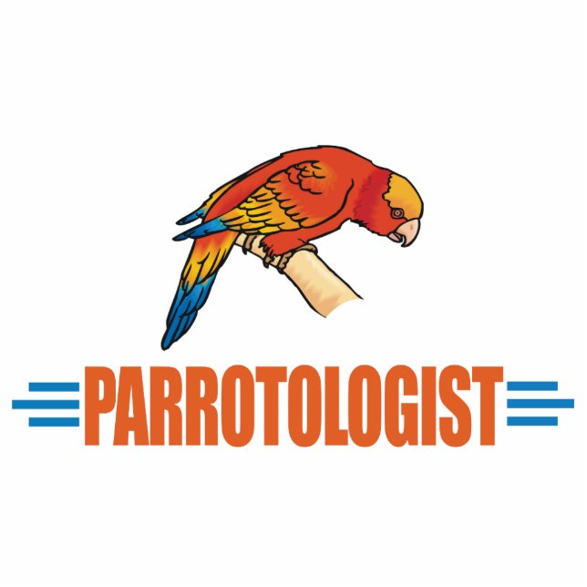 Humorous Parrot Lover Freistehende Fotoskulptur (Vorne)