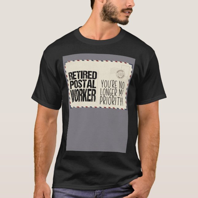 Humorous Retired Postal Worker Veteran Pun T-Shirt (Vorderseite)