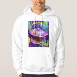 Humorous “Stay Trippy” T-shirt Hoodie
