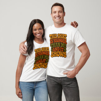 Humorvoll Ältere Kleidung bekommen T-Shirt