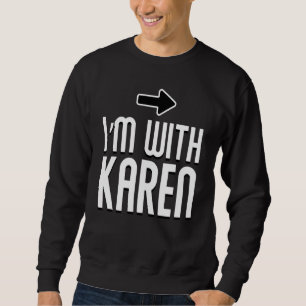 Humorvoll bin ich mit Karen Sassy Introverts Gag T Sweatshirt