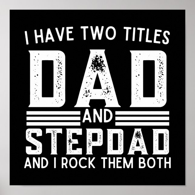 Humorvoll habe ich zwei Titeln Vater und Stepdad Poster (Vorne)