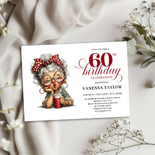 Humorvolle Einladung zum 60. Geburtstag Alte Dame 