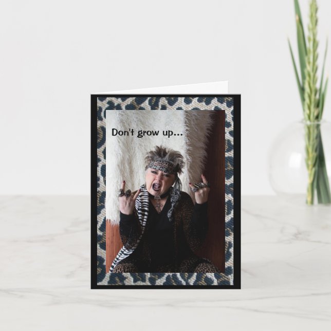 Humorvolle Grußkarte nicht aufwachsen Karte (Vorderseite)