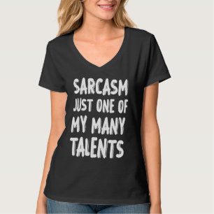 Humorvolle sarkastische Menschen Sarkasmus nur ein T-Shirt