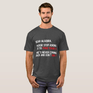 Humorvoller Mathewitz der lieben Algebra T-Shirt