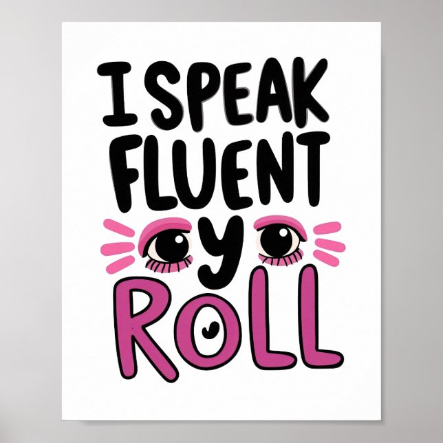 Humorvoller rosa sarkastischer Spruch Poster (Vorne)