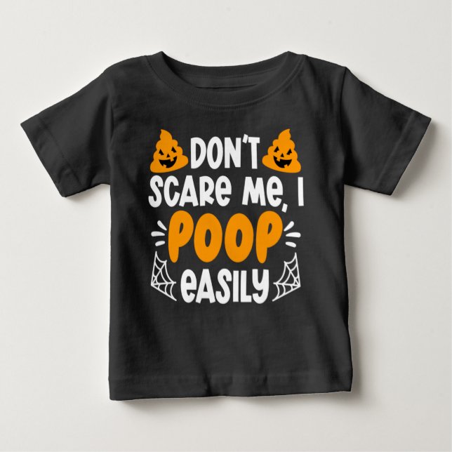 Humorvolles Halloween Mache mich nicht, dass ich l Baby T-shirt (Vorderseite)