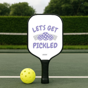 Humorvolles Let's Get Pickled Pickleball Schläger