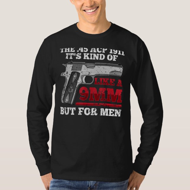 Humour 45 Caliber 1911 Pistol Marksman Gun Eigentü T-Shirt (Vorderseite)