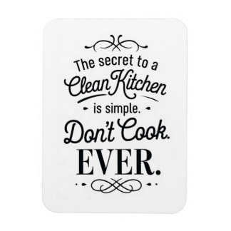 Humour Clean Kitchen Secret Magnet