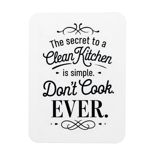 Humour Clean Kitchen Secret Magnet (Vertikal)