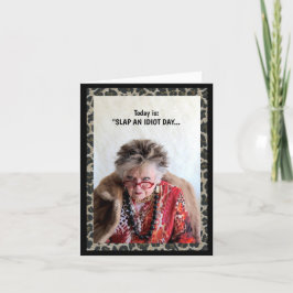 Humour Slap an Idiot Day Karte