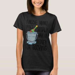 Humour Statement Sarcasm Joke Witty T-Shirt