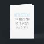 Humourous Birthday Husband aus der Ehefrau Karte<br><div class="desc">Funny zitiert,  um selbst die härtesten Nüsse zu knacken; )</div>