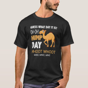 Hump Camel Day rät, welcher Tag es ist T-Shirt