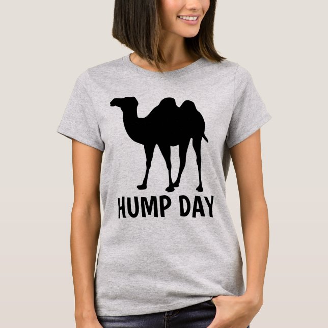 HUMP DAY, Camel-T - Shirt (Vorderseite)