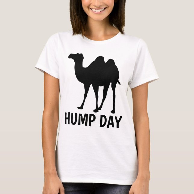 HUMP DAY, Camel-T - Shirt (Vorderseite)