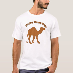 HUMP DAY! GLÜCKLICH HUMP TAG! T-Shirt