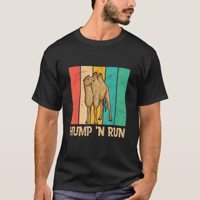 Hump 'n Run-Zitat für einen Bactrian-Lüfter T-Shirt (Vorderseite)