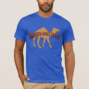 HUMPDAY ! HUMP DAY KAMEL T-Shirt
