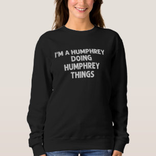Humphrey Funny Familienname Tree Birthday Reuni Sweatshirt