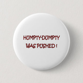 Humpty-Dumpty Button