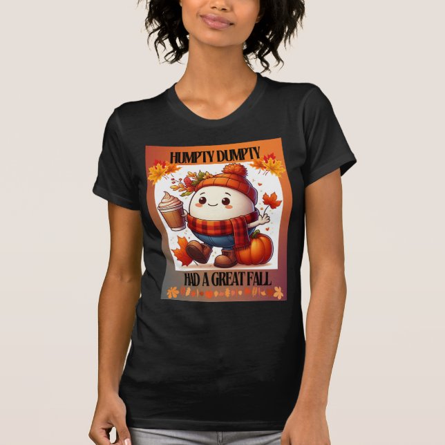 Humpty Dumpty Fall T-Shirt (Vorderseite)