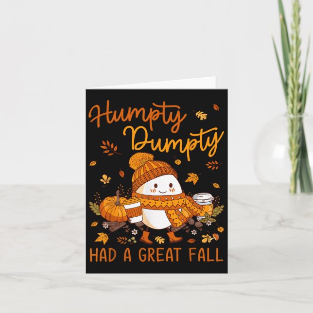 Humpty Dumpty Had A Great Fall Thanksgiving Autumn Karte (Vorderseite)