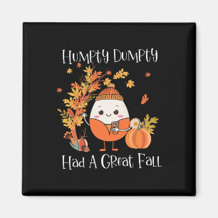 Humpty Dumpty hatte einen Great Fall Pumpkin Herbs Magnet