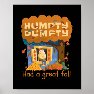 Humpty Dumpty hatte einen großen Fall Froher Herbs Poster