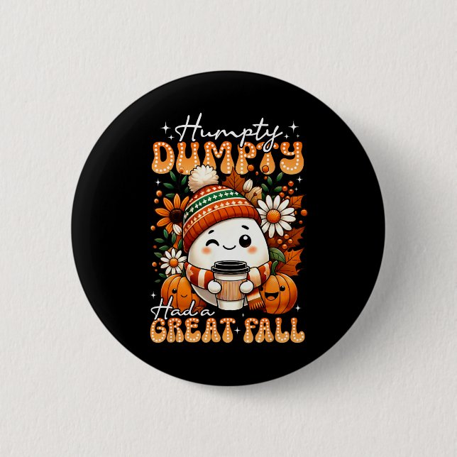 Humpty Dumpty hatte einen großen Fall Funny Egg Th Button (Vorderseite)