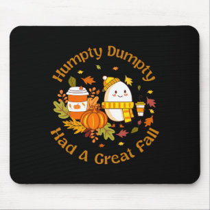 Humpty Dumpty hatte einen großen Fall Funny Happy  Mousepad