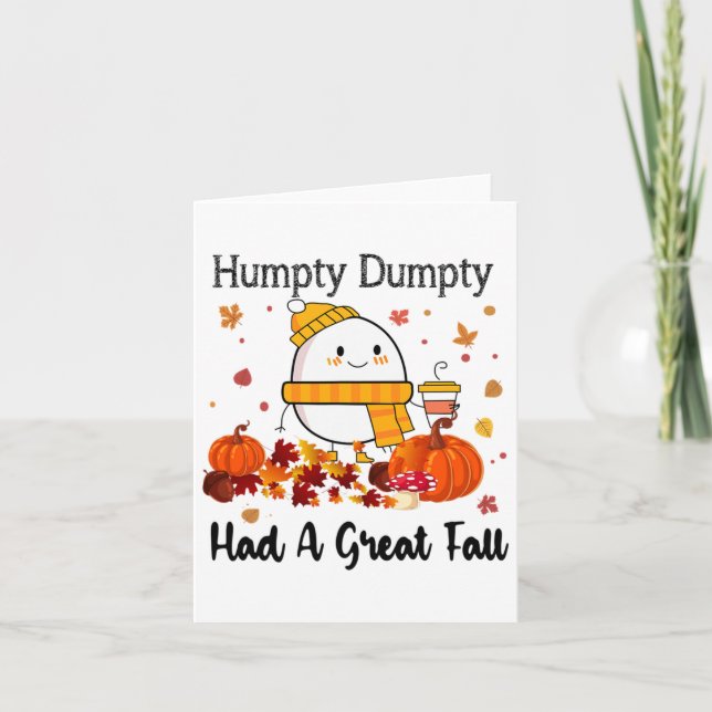 Humpty Dumpty hatte einen großen Fall Funny Herbst Karte (Vorderseite)