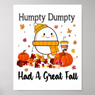 Humpty Dumpty hatte einen großen Fall Funny Herbst Poster
