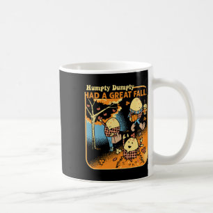 Humpty Dumpty hatte einen großen Fall Funny Novelt Kaffeetasse