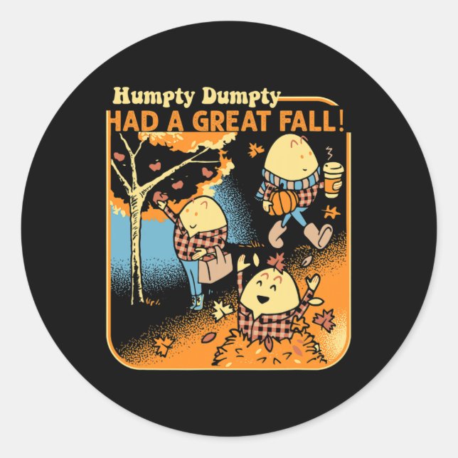 Humpty Dumpty hatte einen großen Fall Funny Novelt Runder Aufkleber (Vorderseite)