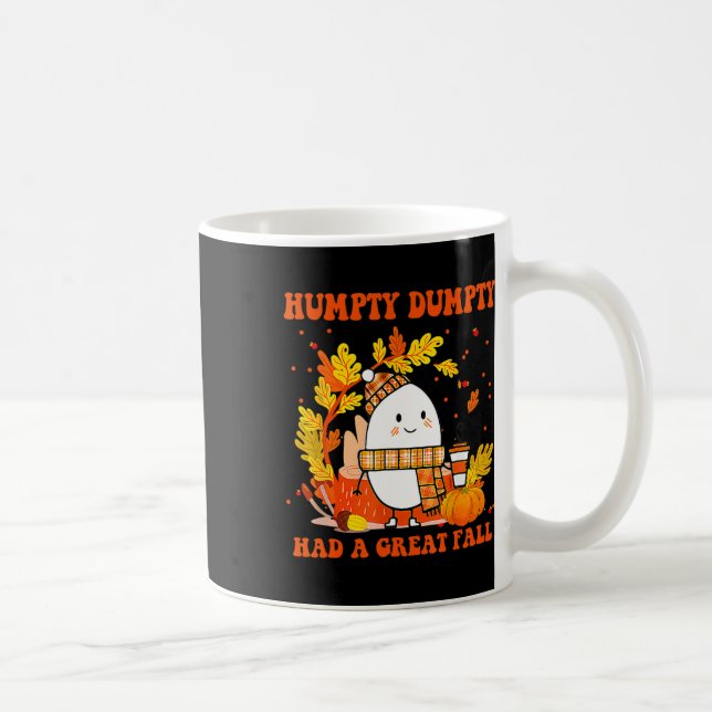 Humpty Dumpty hatte einen großen Fall glücklichen  Kaffeetasse (Rechts)