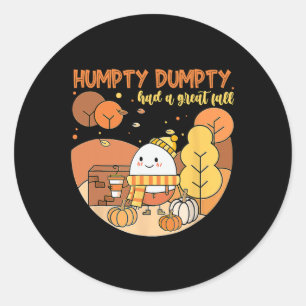 Humpty Dumpty hatte einen großen Fall glücklichen Runder Aufkleber