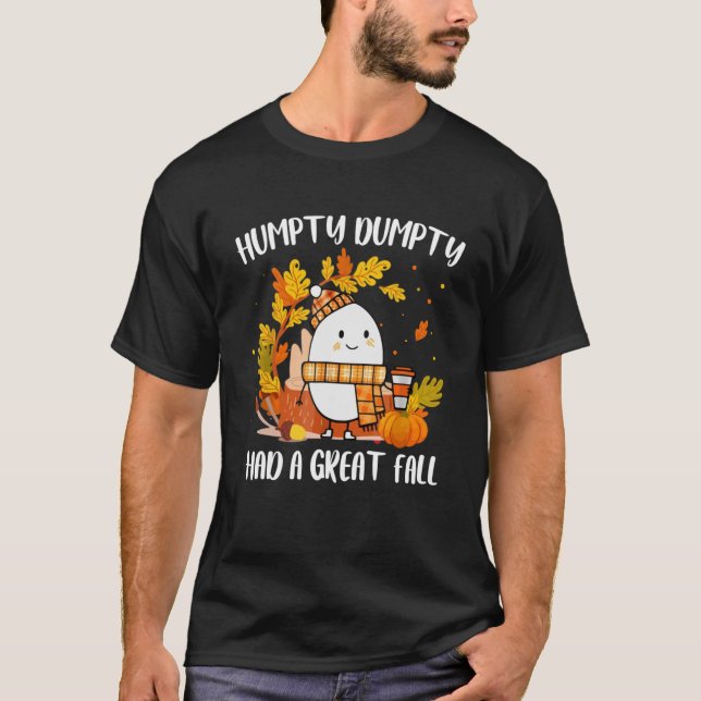 Humpty Dumpty hatte einen großen Fall glücklichen  T-Shirt (Vorderseite)