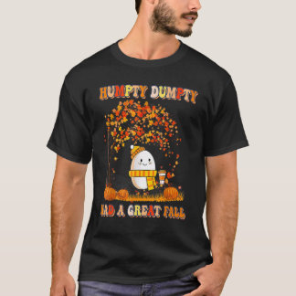Humpty Dumpty hatte einen großen Fall glücklichen  T-Shirt