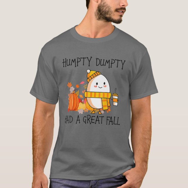 Humpty Dumpty hatte einen großen Fall Halloween Th T-Shirt (Vorderseite)