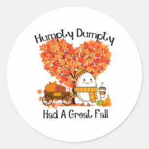 Humpty Dumpty hatte einen großen Fall Runder Aufkleber