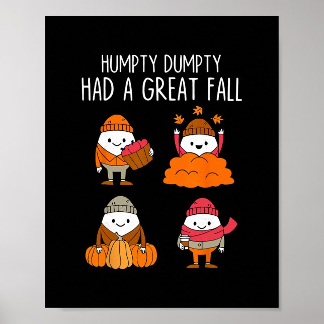 Humpty Dumpty Hatte Einen Großen Herbst Blätter Da Poster (Vorne)