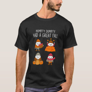 Humpty Dumpty hatte einen großen Herbst-Blätter-Da T-Shirt